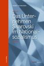 Horst Schreiber: Das Unternehmen Swarovski im Nationalsozialismus, Buch