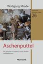 Wolfgang Mieder: Aschenputtel, Buch