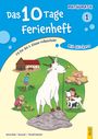 Isabella Benischek: Das 10 Tage Ferienheft Mathematik 1, Buch