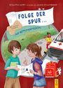 Roswitha Wurm: Folge der Spur ... auf Rettungsmission, Buch