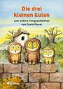 Erwin Moser: Die drei kleinen Eulen, Buch