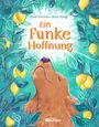 Troon Harrison: Ein Funke Hoffnung, Buch