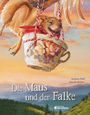 „Die Maus und der Falke, Stephan Wolf, Jolanda Richter“. Eine Maus fliegt in einer Tasse, getragen von einem Falken.