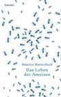 Maurice Maeterlinck: Das Leben der Ameisen, Buch