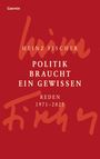 Heinz Fischer: Politik braucht ein Gewissen, Buch