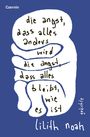 Lilith Noah: die angst, dass alles anders wird | die angst, dass alles bleibt, wie es ist, Buch
