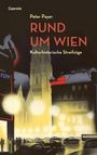 "Rund um Wien: Kulturhistorische Streifzüge" von Peter Payer. Illustration: nächtliche Stadtszene mit Lichtern und Autos.