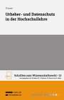 Thomas Pixner: Urheber- und Datenschutz in der Hochschullehre, Buch