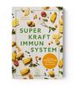 Katharina Ziegelbauer: Superkraft Immunsystem, Buch