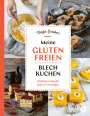 Tanja Gruber: Meine glutenfreien Blechkuchen, Buch
