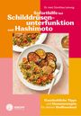 Dorothea Leinung: Soforthilfe bei Schilddrüsenunterfunktion und Hashimoto, Buch