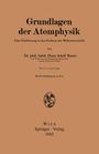 Hans Adolf Bauer: Grundlagen der Atomphysik, Buch