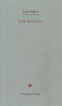 Alain Badiou: Lob der Liebe, Buch