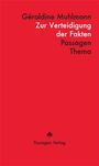 Géraldine Muhlmann: Zur Verteidigung der Fakten, Buch