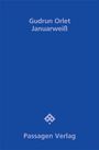 Gudrun Orlet: Januarweiß, Buch