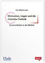 Text: Eva-Maria Lass. Motivation, Lügen und die Columbo-Technik. Kommunikation in der Medizin. Zwei Logos unten.
