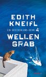 Edith Kneifl: Wellengrab, Buch