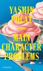 YASMIN POLAT, ROMAN, MAIN CHARACTER PROBLEMS. Ein Dessert mit rosa Creme in einer Silberschale auf blauem Hintergrund.