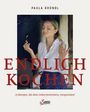 Paula Bründl: Endlich kochen, Buch