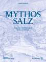 Franz Winter: Mythos Salz, Buch