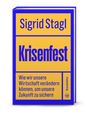 Sigrid Stagl: Krisenfest, Buch