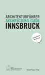 Christoph Hölz: Architekturführer Innsbruck / Architectural guide Innsbruck, Buch