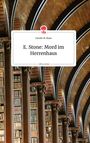 Carolin M. Klaus: E. Stone: Mord im Herrenhaus. Life is a Story - story.one, Buch