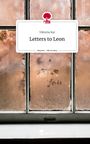 Viktoria Kai: Letters to Leon. Life is a Story - story.one, Buch