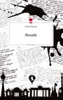 Charlie Wahning: Mosaik. Life is a Story - story.one, Buch