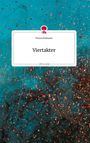 Teresa Hofmann: Viertakter. Life is a Story - story.one, Buch