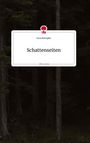 Lena Konopka: Schattenseiten. Life is a Story - story.one, Buch