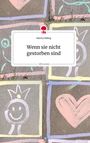 Sabrina Billing: Wenn sie nicht gestorben sind. Life is a Story - story.one, Buch