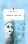 Mireille Rosa Hebenstreit: Mirror Of Emotions. Life is a Story - story.one, Buch