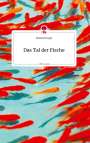 Melanie Prengel: Das Tal der Fische. Life is a Story - story.one, Buch
