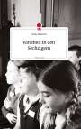 Gisela Halwachs: Kindheit in den Sechzigern. Life is a Story - story.one, Buch