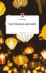 Harald Klingler: Von Träumen und mehr .... Life is a Story - story.one, Buch