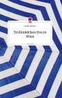 Claudia Fallmann: Trollmädchen Ilva in Wien. Life is a Story - story.one, Buch