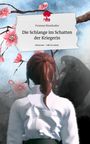 Yvonne Rinnhofer: Die Schlange im Schatten der Kriegerin. Life is a Story - story.one, Buch