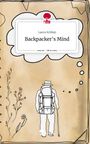 Laura Schliep: Backpacker's Mind. Life is a Story - story.one, Buch