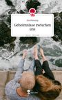Zoe Mensing: Geheimnisse zwischen uns. Life is a Story - story.one, Buch