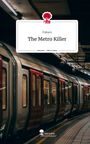 Fukuro: The Metro Killer. Life is a Story - story.one, Buch