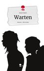 Anna Vatter: Warten. Life is a Story - story.one, Buch