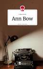 Lukas Stock: Ann Bow. Life is a Story - story.one, Buch