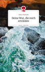 Elena Pustlauk: Deine Wut, die mich ertränkte. Life is a Story - story.one, Buch