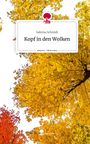 Sabrina Schmidt: Kopf in den Wolken. Life is a Story - story.one, Buch