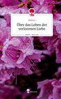 Katinca: Über das Leben der verlorenen Liebe. Life is a Story - story.one, Buch