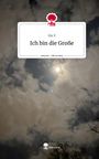 Ida X: Ich bin die Große. Life is a Story - story.one, Buch