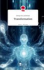 Georg von Lachemair: Transformation. Life is a Story - story.one, Buch