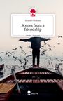 Ibrahim Shaheen: Scenes from a friendship. Life is a Story - story.one, Buch