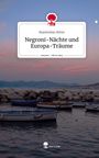 Maximilian Ritter: Negroni-Nächte und Europa-Träume. Life is a Story - story.one, Buch